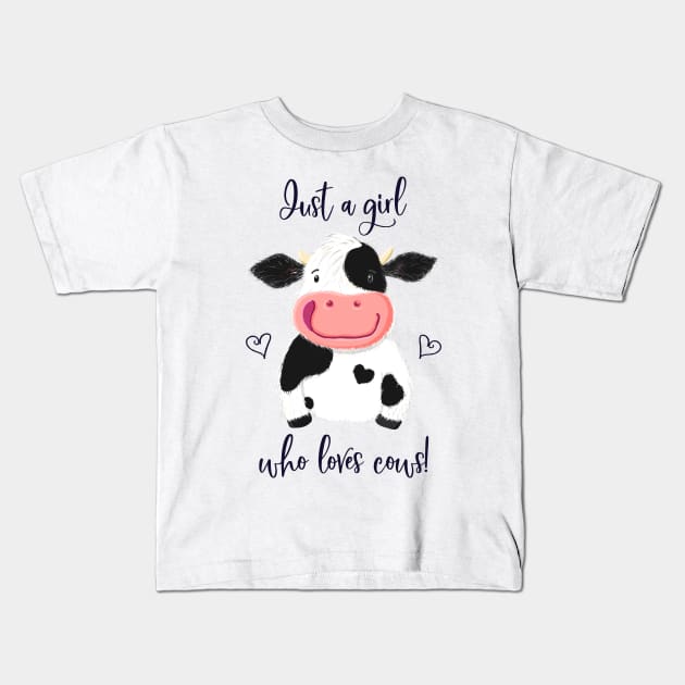 Just A Girl Who Loves Cows! Hearts And Holstein. Kids T-Shirt by brodyquixote